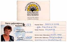 <p>Vokiečių bendrijos „Edelweiss-Wolfskinder“ pažymėjimas, išduotas Renatei Savickienei. 2005 m.<br />
<em>Iš šeimos archyvo</em></p>
