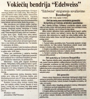 <p>Straipsnis „Vokiečių bendrija „Edelweiss“, kuriame publikuojamos steigiamajame susirinkime priimtos rezoliucijos ir pareiškimas. „Lietuvos aidas“ Nr. 194 (5894), 1991 m. rugsėjo 26 d.<br />
<em>Iš vokiečių bendrijos „Edelweiss-Wolfskinder</em>“<em> archyvo</em></p>
